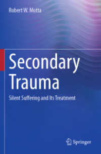 Secondary Trauma : Silent Suffering and Its Treatment
