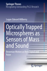 Optically Trapped Microspheres as Sensors of Mass and Sound : Brownian Motion as Both Signal and Noise (Springer Theses)