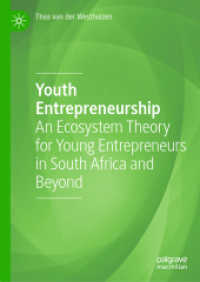Youth Entrepreneurship : An Ecosystem Theory for Young Entrepreneurs in South Africa and Beyond