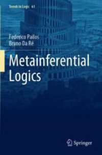 Metainferential Logics (Trends in Logic 61) （2024. x, 134 S. X, 134 p. 11 illus. 235 mm）