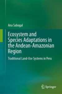 Ecosystem and Species Adaptations in the Andean-Amazonian Region : Traditional Land-Use Systems in Peru