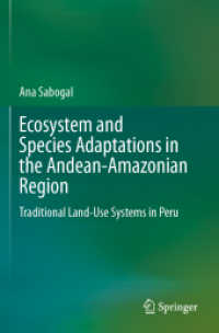 Ecosystem and Species Adaptations in the Andean-Amazonian Region : Traditional Land-Use Systems in Peru