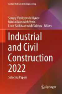 Industrial and Civil Construction 2022 : Selected Papers (Lecture Notes in Civil Engineering)