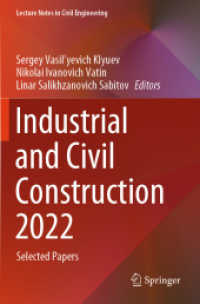Industrial and Civil Construction 2022 : Selected Papers (Lecture Notes in Civil Engineering)