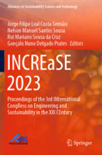 INCREaSE 2023 : Proceedings of the 3rd INternational CongRess on Engineering and Sustainability in the XXI CEntury (Advances in Sustainability Science and Technology)