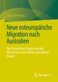 Neue osteuropäische Migration nach Australien : Von Tschechien, Ungarn und der Ukraine bis nach Sydney und darüber hinaus