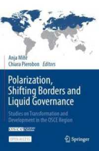 Polarization, Shifting Borders and Liquid Governance : Studies on Transformation and Development in the OSCE Region