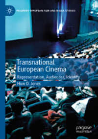 Transnational European Cinema : Representation, Audiences, Identity (Palgrave European Film and Media Studies)