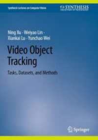 Video Object Tracking : Tasks, Datasets, and Methods (Synthesis Lectures on Computer Vision)