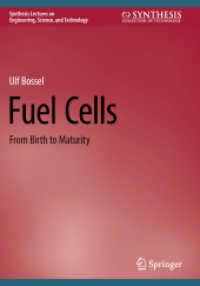 Fuel Cells : From Birth to Maturity (Synthesis Lectures on Engineering, Science, and Technology) （2024）