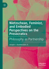 Nietzschean, Feminist, and Embodied Perspectives on the Presocratics : Philosophy as Partnership （2023）