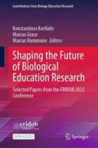 Shaping the Future of Biological Education Research : Selected Papers from the ERIDOB 2022 Conference (Contributions from Biology Education Research)