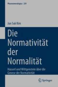 Die Normativität der Normalität : Husserl und Wittgenstein über die Genese der Normativität (Phaenomenologica)