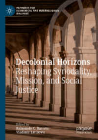 Decolonial Horizons : Reshaping Synodality, Mission, and Social Justice (Pathways for Ecumenical and Interreligious Dialogue)