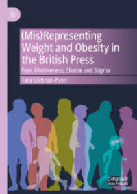 英国紙における体重と肥満の（誤）表象<br>(Mis)Representing Weight and Obesity in the British Press : Fear, Divisiveness, Shame and Stigma