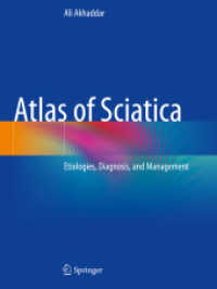 Atlas of Sciatica : Etiologies, Diagnosis, and Management （2025. xxxv, 1047 S. XXXV, 1047 p. 1003 illus., 937 illus. in color. 27）
