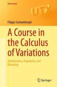 A Course in the Calculus of Variations : Optimization, Regularity, and Modeling (Universitext)