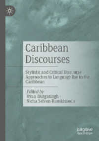 Caribbean Discourses : Stylistic and Critical Discourse Approaches to Language Use in the Caribbean