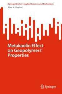 Metakaolin Effect on Geopolymers' Properties (Springerbriefs in Applied Sciences and Technology)