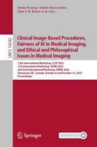 Clinical Image-Based Procedures, Fairness of AI in Medical Imaging, and Ethical and Philosophical Issues in Medical Imaging : 12th International Workshop, CLIP 2023 1st International Workshop, FAIMI 2023 and 2nd International Workshop, EPIMI 2023 Van
