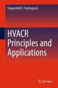 空調機器の原理と応用（テキスト）<br>HVACR Principles and Applications （2024. 2024. xi, 362 S. XI, 362 p. 142 illus., 113 illus. in color. 235）