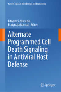 Alternate Programmed Cell Death Signaling in Antiviral Host Defense (Current Topics in Microbiology and Immunology)