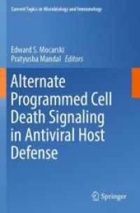 Alternate Programmed Cell Death Signaling in Antiviral Host Defense (Current Topics in Microbiology and Immunology)