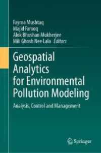 Geospatial Analytics for Environmental Pollution Modeling : Analysis, Control and Management