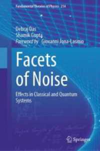 Facets of Noise : Effects in Classical and Quantum Systems (Fundamental Theories of Physics)