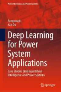 Deep Learning for Power System Applications : Case Studies Linking Artificial Intelligence and Power Systems (Power Electronics and Power Systems)
