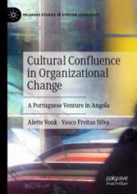 Cultural Confluence in Organizational Change : A Portuguese Venture in Angola (Palgrave Studies in African Leadership)