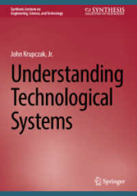 Understanding Technological Systems (Synthesis Lectures on Engineering, Science, and Technology)
