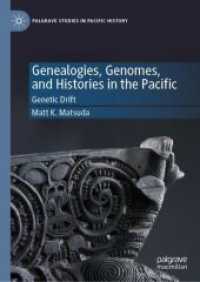 Genealogies, Genomes, and Histories in the Pacific : Genetic Drift (Palgrave Studies in Pacific History)
