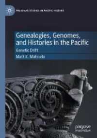 Genealogies, Genomes, and Histories in the Pacific : Genetic Drift (Palgrave Studies in Pacific History)