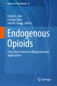Endogenous Opioids : From Basic Science to Biopsychosocial Applications (Advances in Neurobiology)