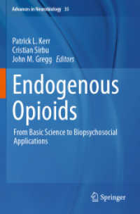 Endogenous Opioids : From Basic Science to Biopsychosocial Applications (Advances in Neurobiology)