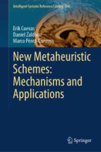 New Metaheuristic Schemes: Mechanisms and Applications (Intelligent Systems Reference Library)