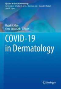 COVID-19 in Dermatology (Updates in Clinical Dermatology) （2023. x, 186 S. X, 186 p. 25 illus. in color. 254 mm）