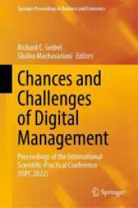Chances and Challenges of Digital Management : Proceedings of the International Scientific-Practical Conference (ISPC 2022) (Springer Proceedings in Business and Economics)