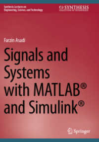 Signals and Systems with MATLAB® and Simulink® (Synthesis Lectures on Engineering, Science, and Technology)