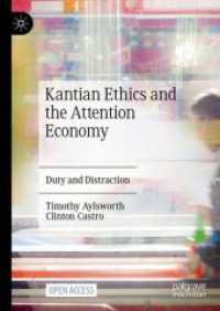 カント倫理学とアテンション・エコノミー<br>Kantian Ethics and the Attention Economy : Duty and Distraction