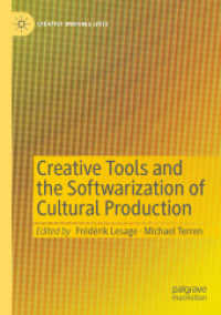 Creative Tools and the Softwarization of Cultural Production (Creative Working Lives)