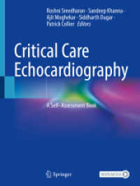 Critical Care Echocardiography : A Self- Assessment Book （1st ed. 2024. 2024. xvii, 508 S. X, 736 p. With online files/update. 2）