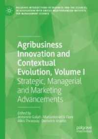 Agribusiness Innovation and Contextual Evolution, Volume I : Strategic, Managerial and Marketing Advancements (Palgrave Intersections of Business and the Sciences, in association with Gnosis Mediterranean Institute for Management Science)