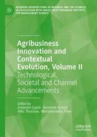 Agribusiness Innovation and Contextual Evolution, Volume II : Technological, Societal and Channel Advancements (Palgrave Intersections of Business and the Sciences, in association with Gnosis Mediterranean Institute for Management Science)