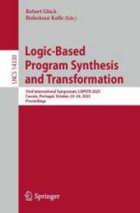 Logic-Based Program Synthesis and Transformation : 33rd International Symposium, LOPSTR 2023, Cascais, Portugal, October 23-24, 2023, Proceedings (Lecture Notes in Computer Science)