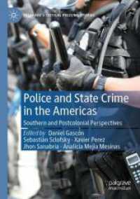 Police and State Crime in the Americas : Southern and Postcolonial Perspectives (Palgrave's Critical Policing Studies)