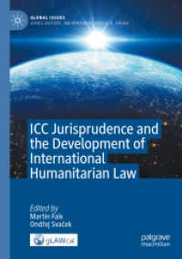国際刑事裁判所と国際人道法の発展<br>ICC Jurisprudence and the Development of International Humanitarian Law (Global Issues)