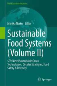 Sustainable Food Systems (Volume II) : SFS: Novel Sustainable Green Technologies, Circular Strategies, Food Safety & Diversity (World Sustainability Series)