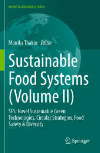 Sustainable Food Systems (Volume II) : SFS: Novel Sustainable Green Technologies, Circular Strategies, Food Safety & Diversity (World Sustainability Series)